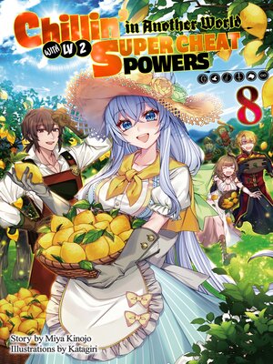 Chillin' in Another World with Level 2 Super Cheat Powers, Volume 8 - ebook